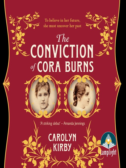 Title details for The Conviction of Cora Burns by Carolyn Kirby - Available